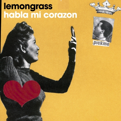 Lemongrass - Habla Mi Corazon (Dreamy Version)